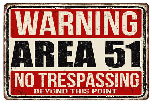 Area 51 - No Trespassing Warning | Tin – Metal vintage decorative retro plate